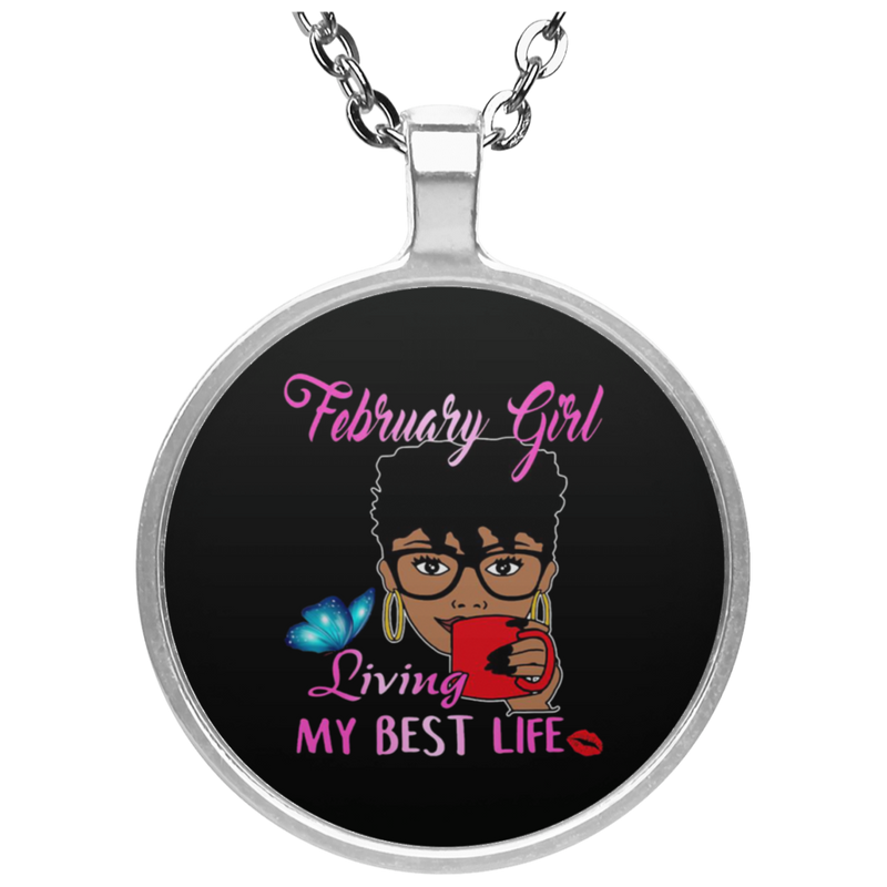 February Girl Living My Best Life Black Girl